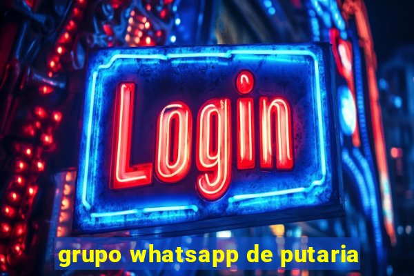 grupo whatsapp de putaria